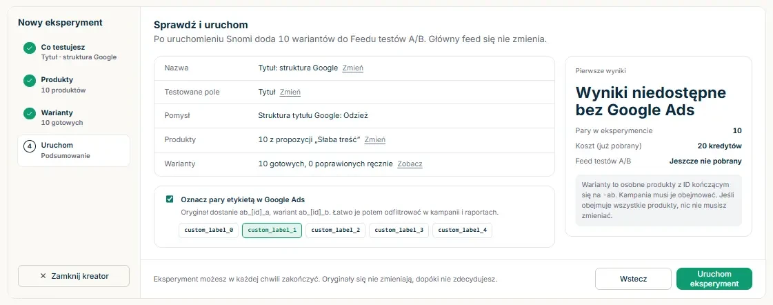 Krok 4 kreatora testu A/B: podsumowanie, oznaczenie par etykietą w wybranym slocie custom_label i karta Pierwsze wyniki